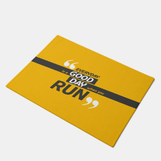 Run Everyday | Quote Door Mat (18" x 24")