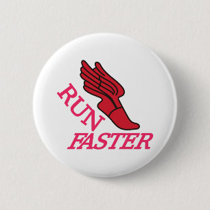 Run Faster 6 Cm Round Badge