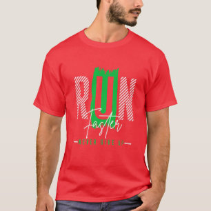 Run Faster - Never Give Up - Motivation - Sport -  T-Shirt