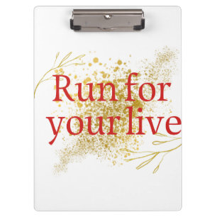 "Run for Your Life – Elegant Motivational Quote Clipboard