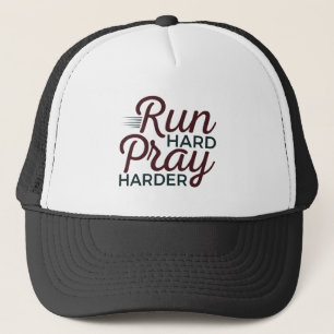 Run Hard Pray Harder Running Runner Christian Trucker Hat