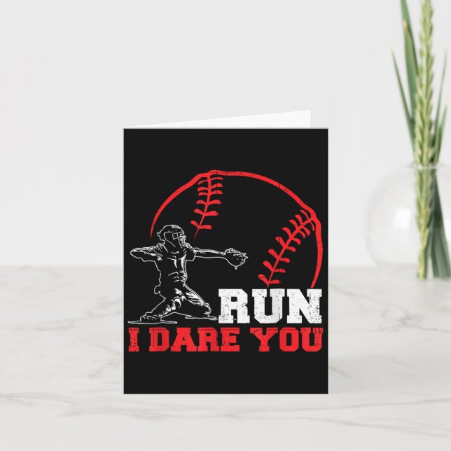 Run I Dare You Funny Baseball Catcher Baseball Pla Card (Front)