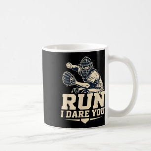 Run I Dare You Sell Catcher Coffee Mug
