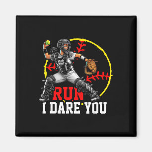 Run I Dare You Softll Catcher Graphic For Confiden Magnet