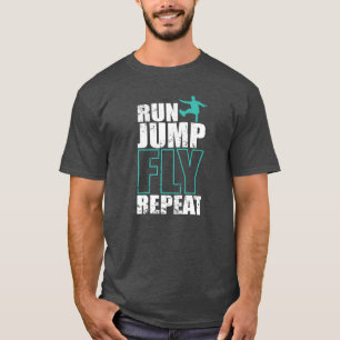Run Jump Fly Repeat Parkour Sportraining family fu T-Shirt