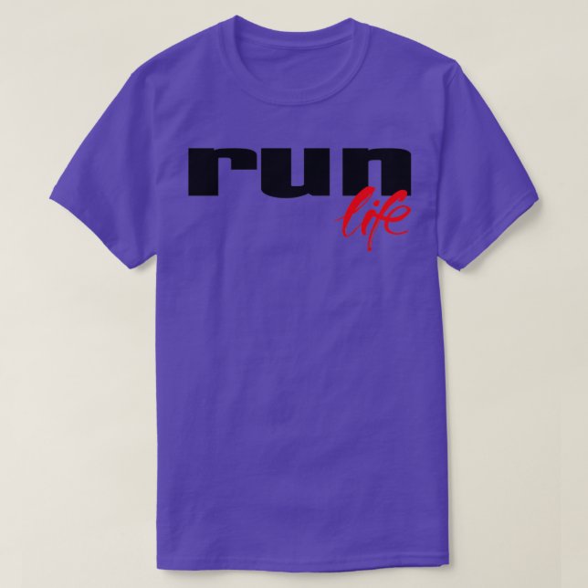 Run Life Running 1 T-Shirt (Design Front)