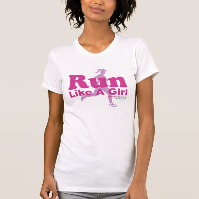 Run Like A Girl T-Shirt (Front)