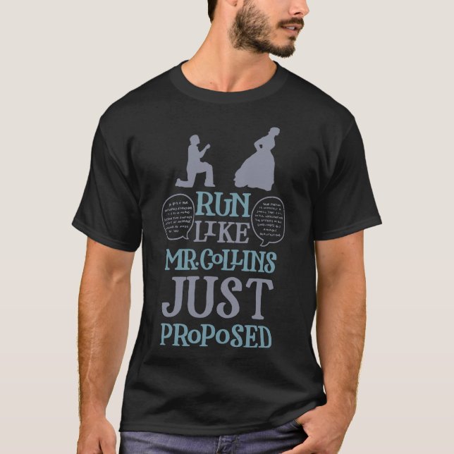 Run Like Mr. Collins Just Proposed Funny Books and T-Shirt (Front)