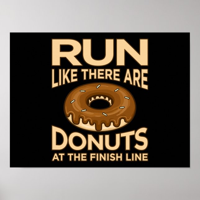 Run Like There Are Doughnuts Marathon Runner Runni Poster (Front)