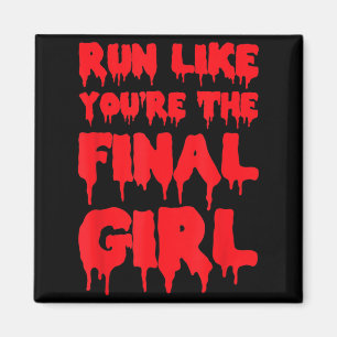 Run Like Youre The Funny Halloween Gym Magnet
