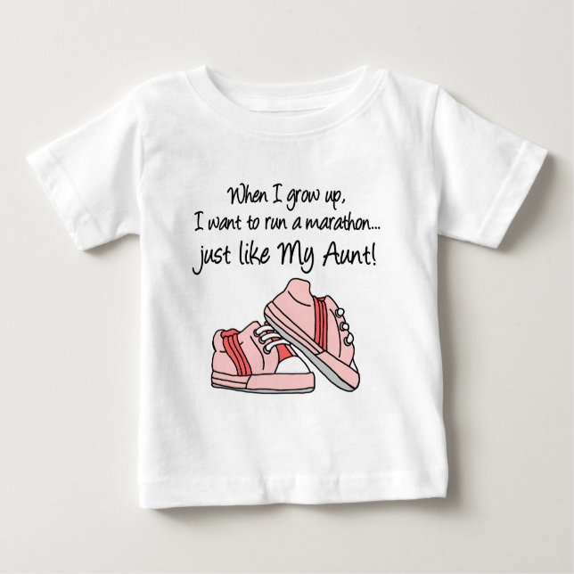 Run Marathon Just Like My Aunt Baby T-Shirt (Front)