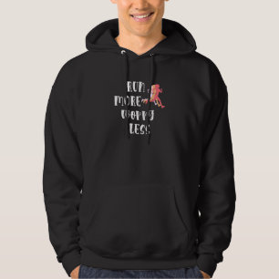 Run More Worry Less Running Motivation Runner Silh Hoodie