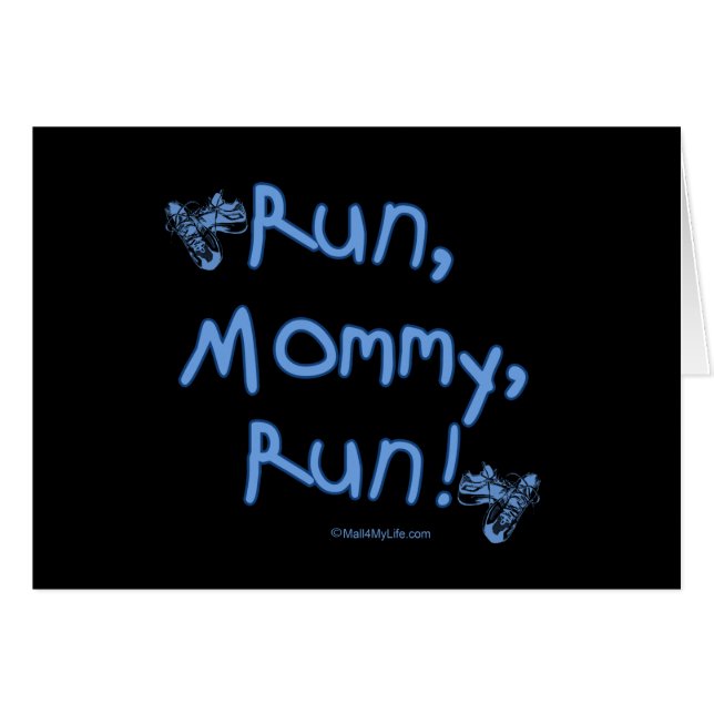 Run Mummy Run - Blue (Front Horizontal)