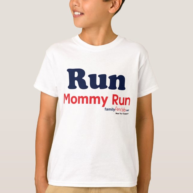 Run Mummy Run T-Shirt (Front)