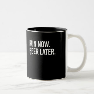 Run now Beer Later - - Gym Humour -.png Two-Tone Coffee Mug
