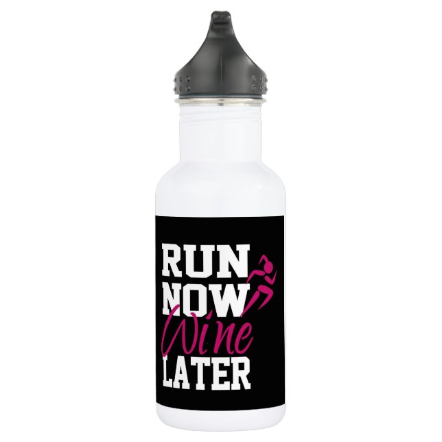 Run Now Wine Later 532 Ml Water Bottle (Right)