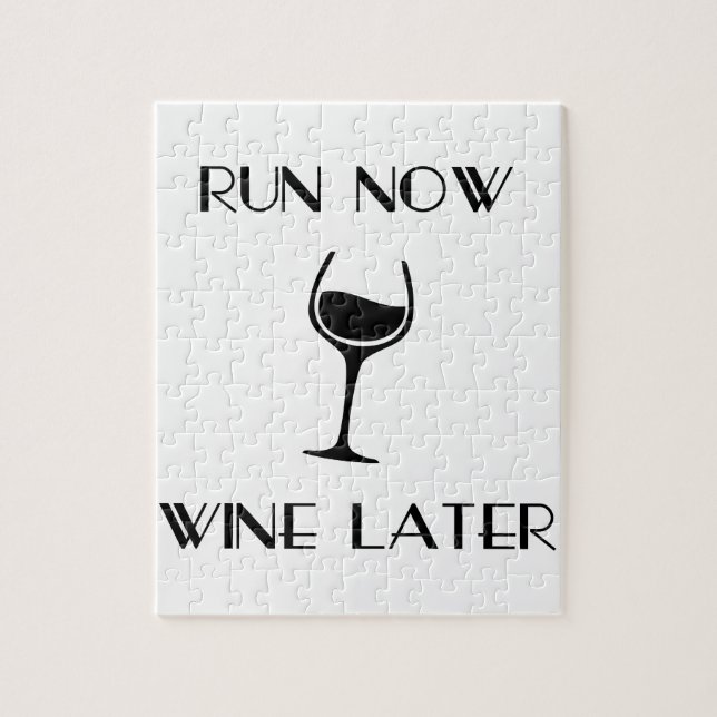 Run Now Wine Later Jigsaw Puzzle (Vertical)