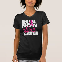 Run Now Wine Later