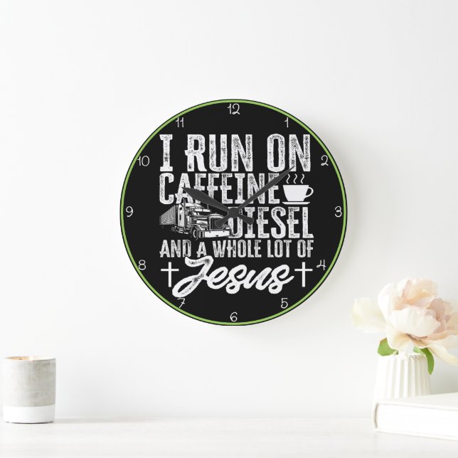 Run On Caffeine, Diesel, Jesus Large Clock (Home)