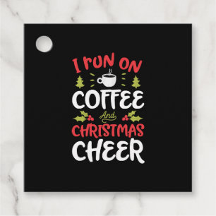 Run On Coffee Christmas Cheer Christmas Favour Tags