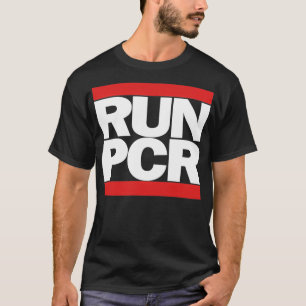 RUN PCR Laboratory Biotechnology DNA Molecular Bio T-Shirt