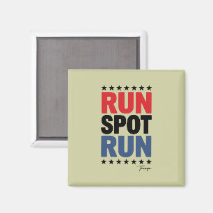 Run Spot Run Trump 2024 Magnet