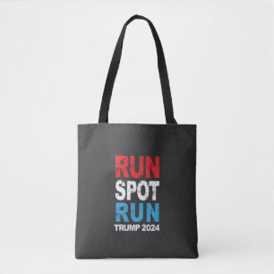 Run Spot Run Trump 2024 Trump Vance election Tote Bag