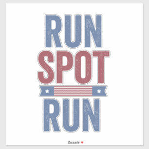 Run Spot Run Trump President Election 2024 