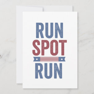 Run Spot Run Trump President Election 2024  Invitation