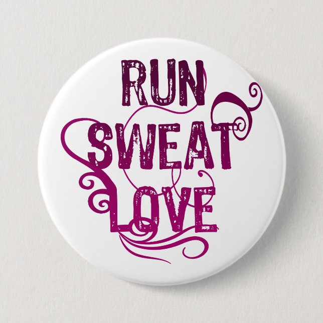 Run Sweat Love 7.5 Cm Round Badge (Front)