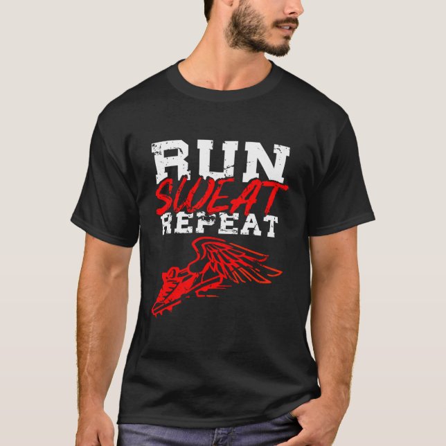 Run Sweat Repeat Winged Sneaker Track And Field T-Shirt (Front)
