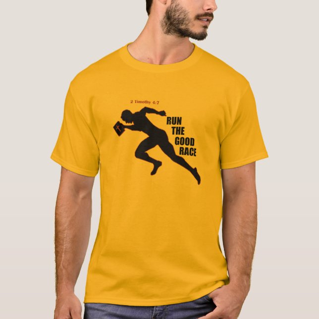 Run the good race T-Shirt (Front)