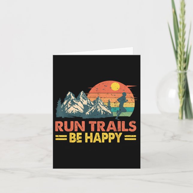 Run Trails Be Happy Mountain Runner Exercise Runne Card (Front)