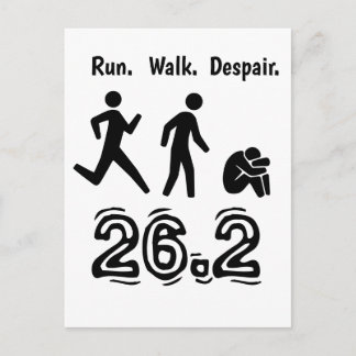Run. Walk. Despair. Marathon Humour Postcard