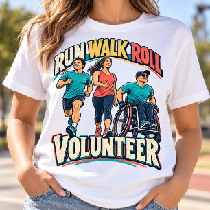 Run Walk Roll Volunteer Adaptive Sport Inclusivity T-Shirt