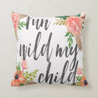 Run Wild My Child Boho Nursery Babby Girl Pillow
