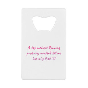 Run with a sense of humor