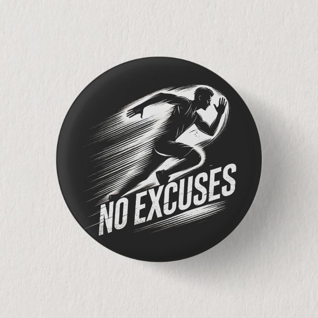 Run with Determination - No Excuses Button (Front)