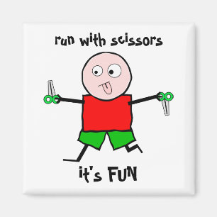 Run with scissors magnet