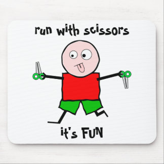 Run with scissors mouse pad