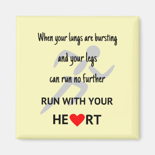 Run with your heart inspirational magnet