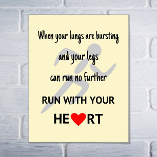 Run with your heart inspirational poster