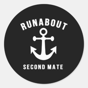 Runabout Second Mate Small Boat Boating Enthusiast Classic Round Sticker
