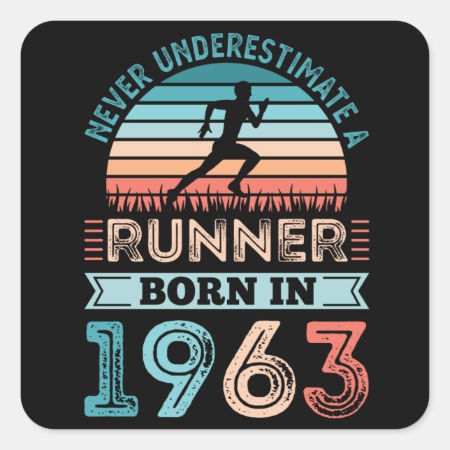 Runner born in 1963 60th Birthday Gift Running Dad Square Sticker (Front)