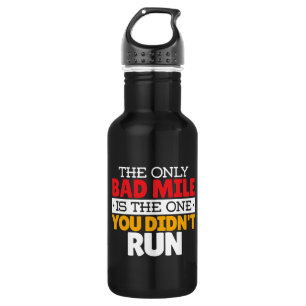 Runner - Funny Bad Mile Running Quote 532 Ml Water Bottle