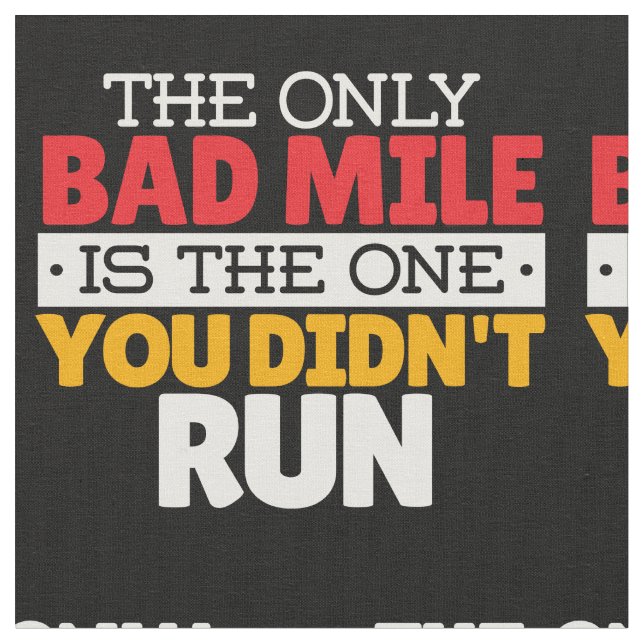 Runner - Funny Bad Mile Running Quote Fabric (Close Up)