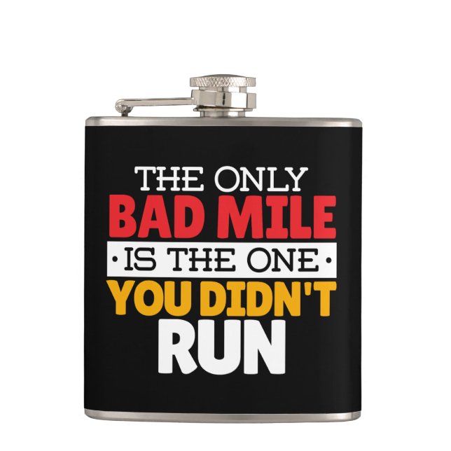 Runner - Funny Bad Mile Running Quote Hip Flask (Front)