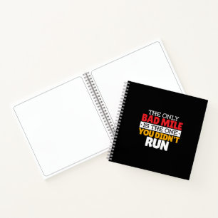 Runner - Funny Bad Mile Running Quote Notebook
