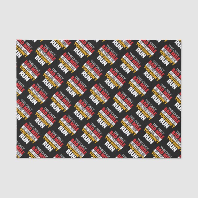 Runner - Funny Bad Mile Running Quote Tissue Paper (Front)