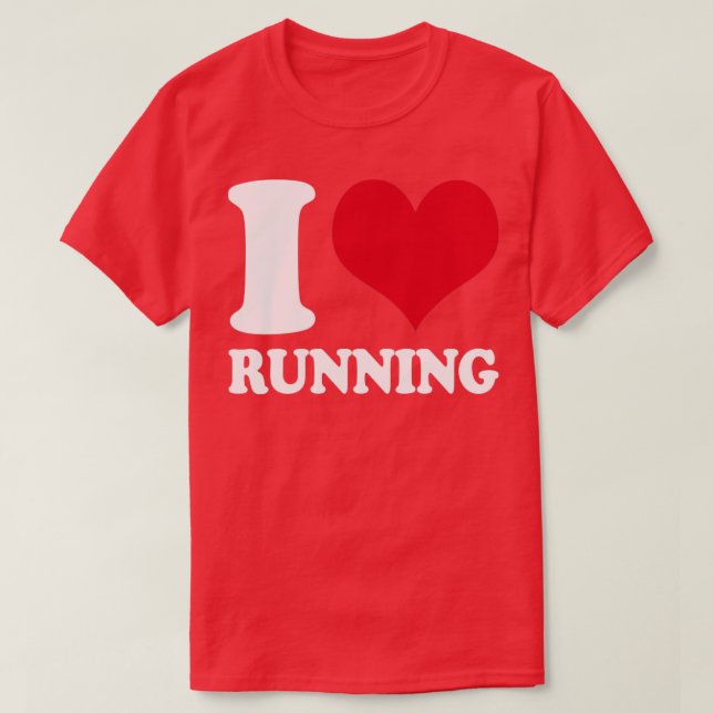 Runner I Love Running T-Shirt (Design Front)